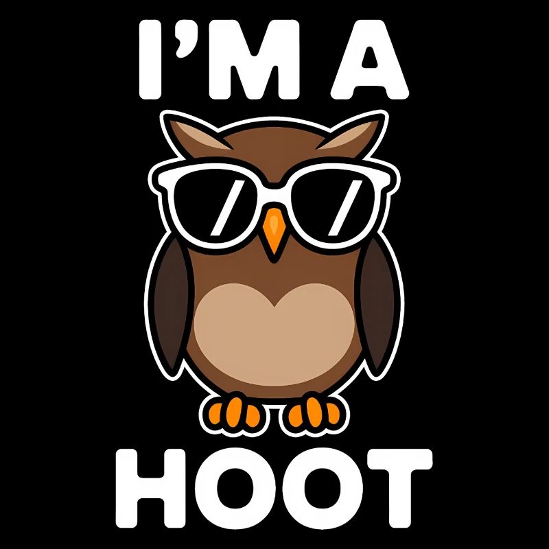 Owl Saying Owls Funny Owls Gift