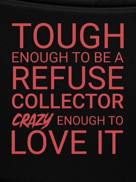 Refuse collector Crazy
