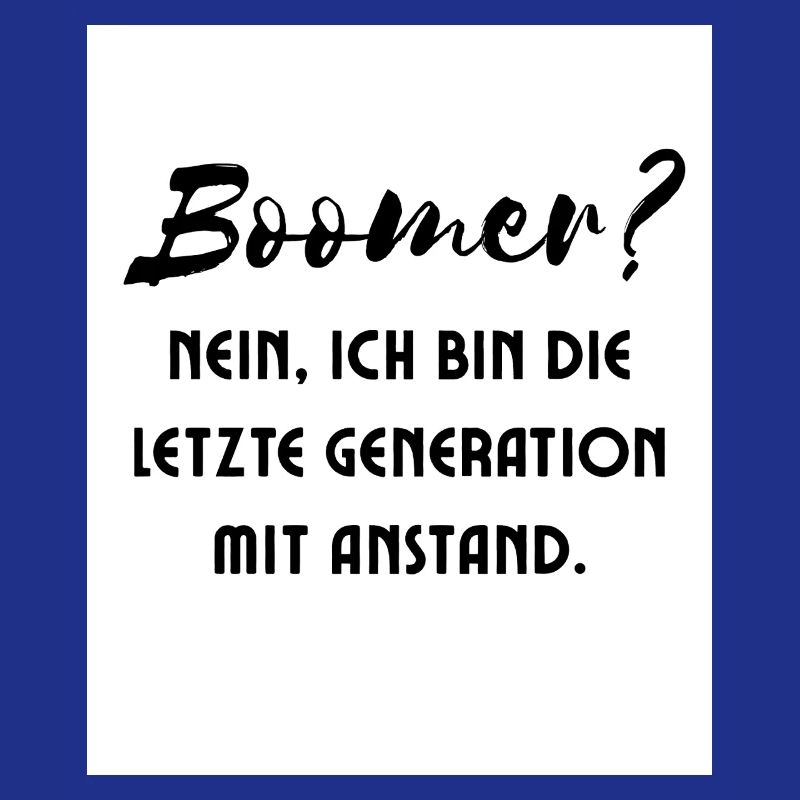 Generation mit Stil Spruch