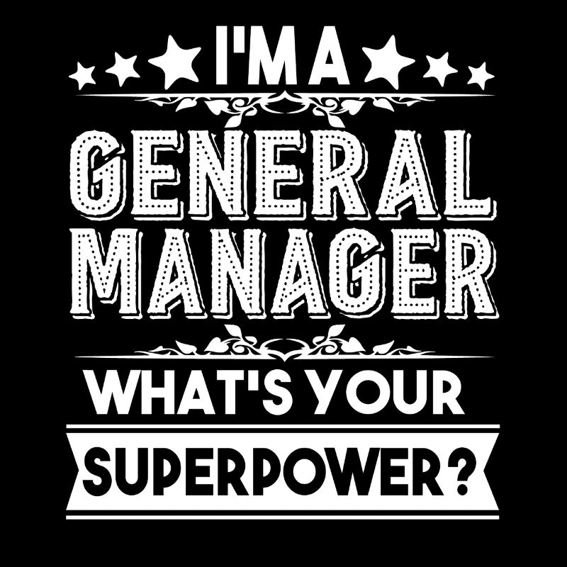 General Manager I am A General Manager