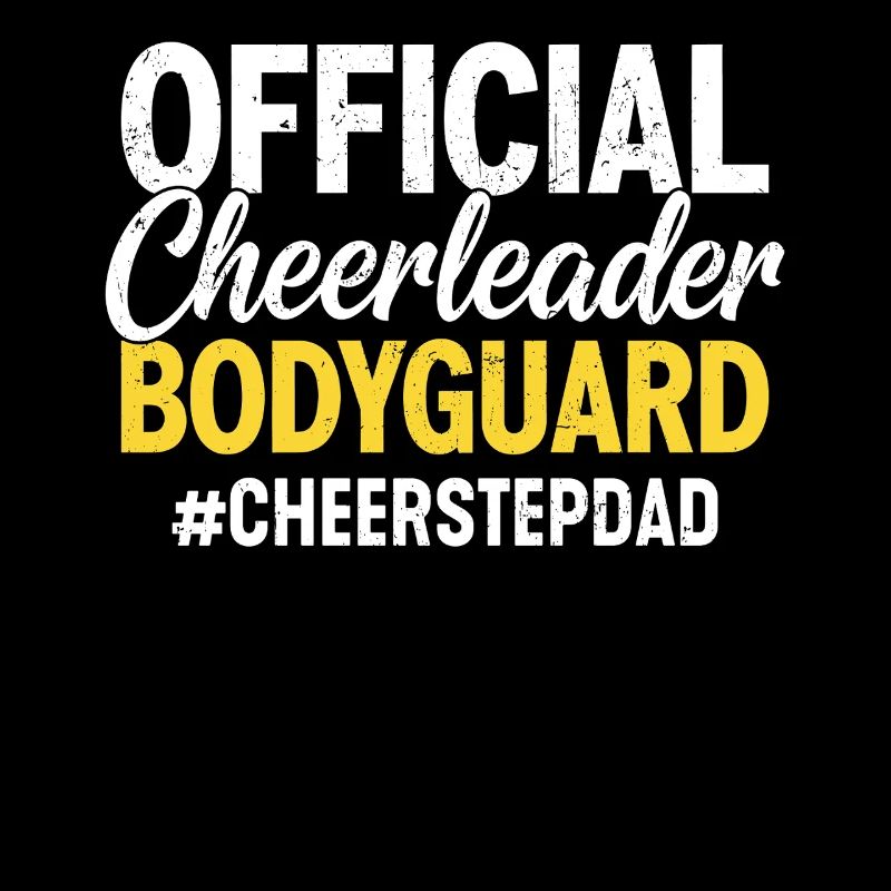 Official Cheerleader Bodyguard Cheer Stepdad