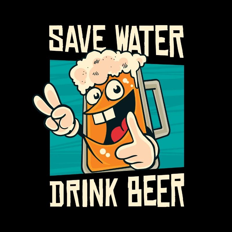 Save Water Drink Beer