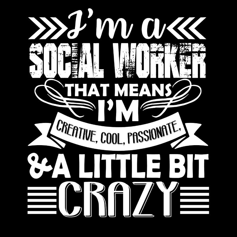 Social Worker Cool Social Worker