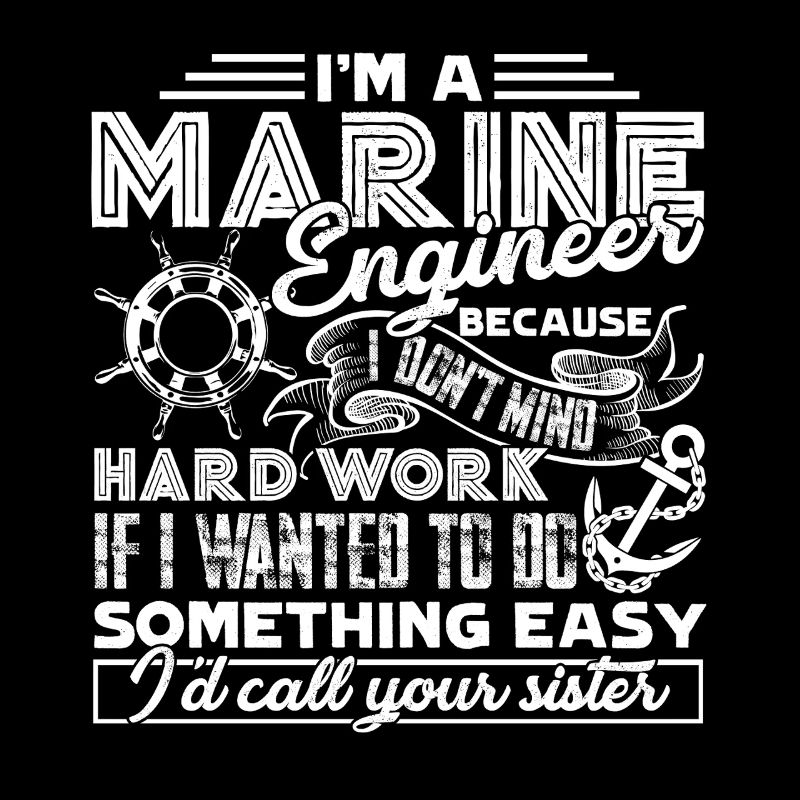 Marine Engineer I am A Marine Engineer