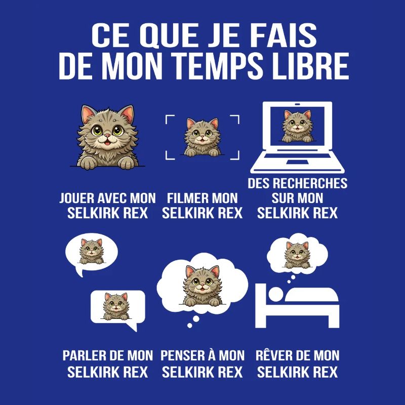 Ce que je fais de mon temps libre selkirk rex