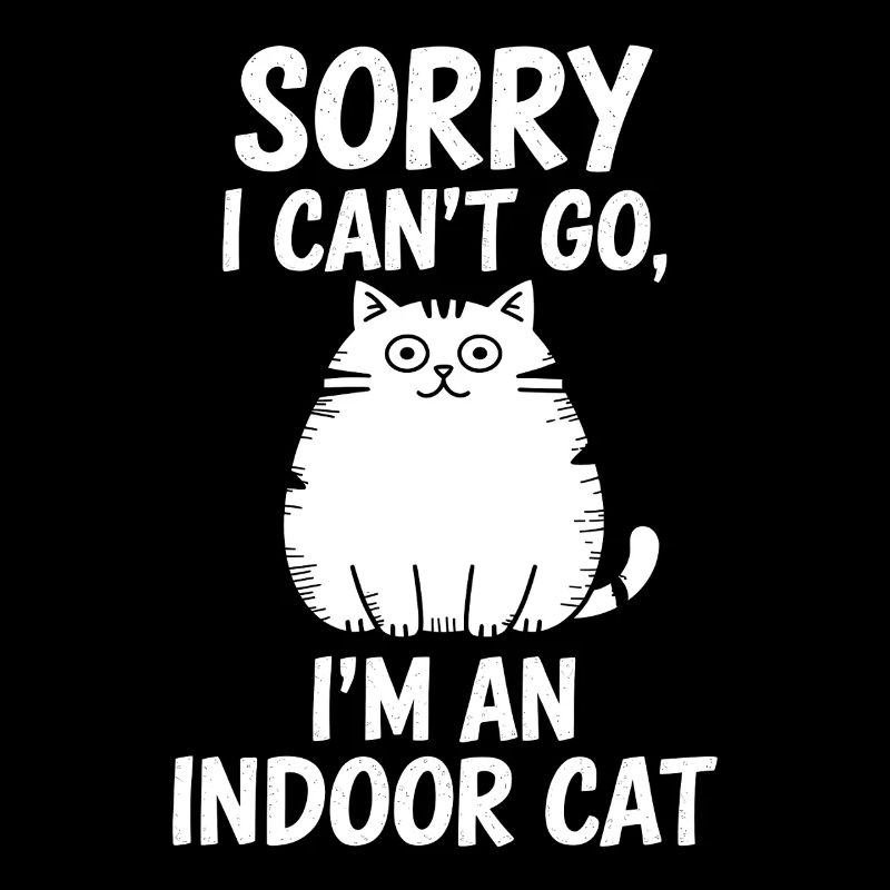 Tut mir leid, ich kann nicht gehen, ich bin eine Wohnungskatze, introvertierte Katze