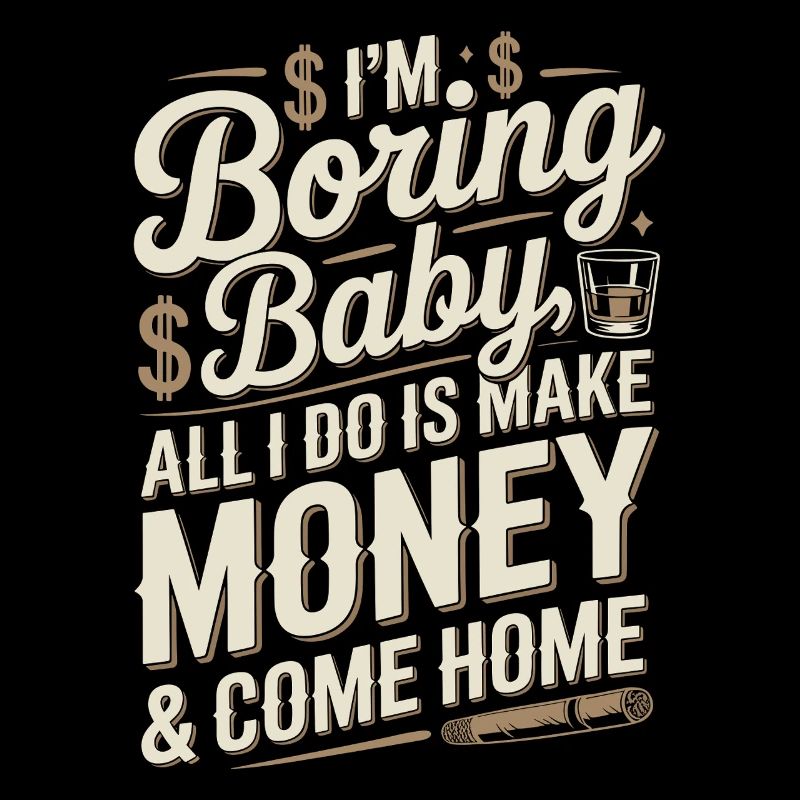 Je m’ennuie bébé, tout ce que je fais, c’est gagner de l’argent et rentrer à la maison