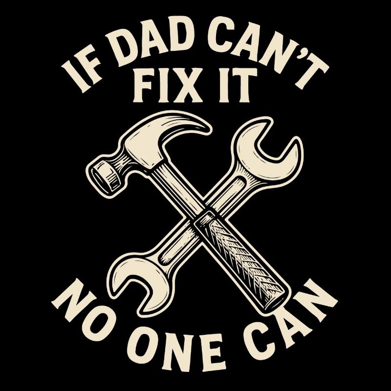 Dad Craftsman Hobby Screwdriver Funny Saying
