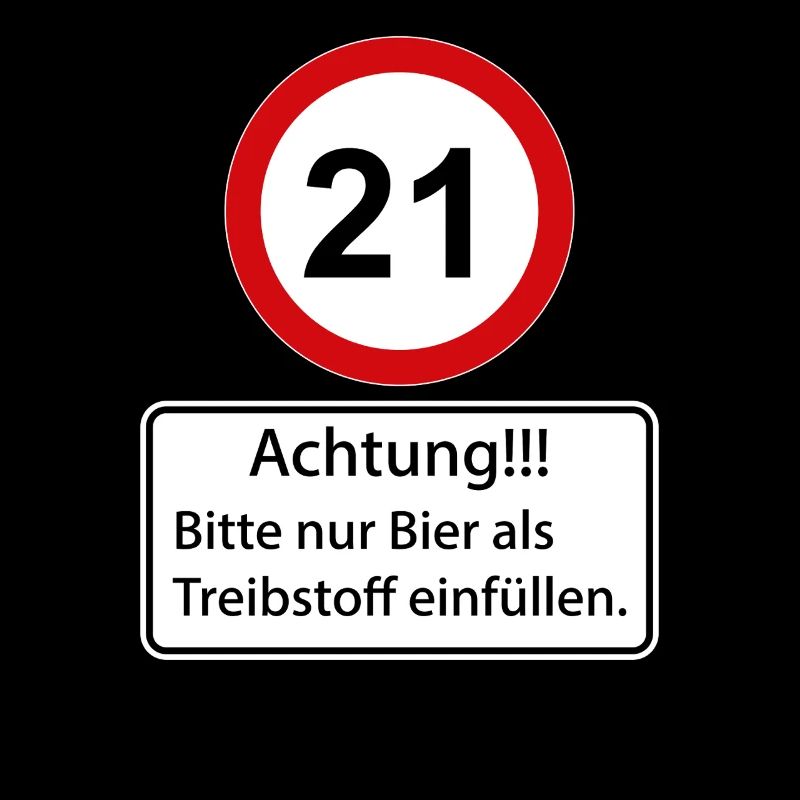 21 Achtung nur Bier als Treibstoff einfüllen