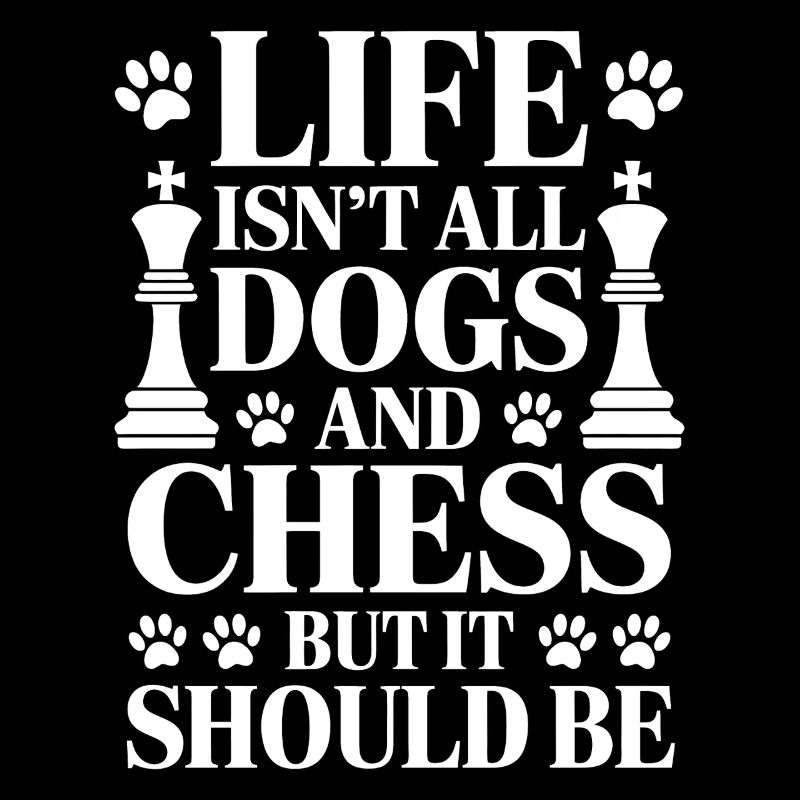 Schach Spruch Schachspieler Hunde Schach Geschenk