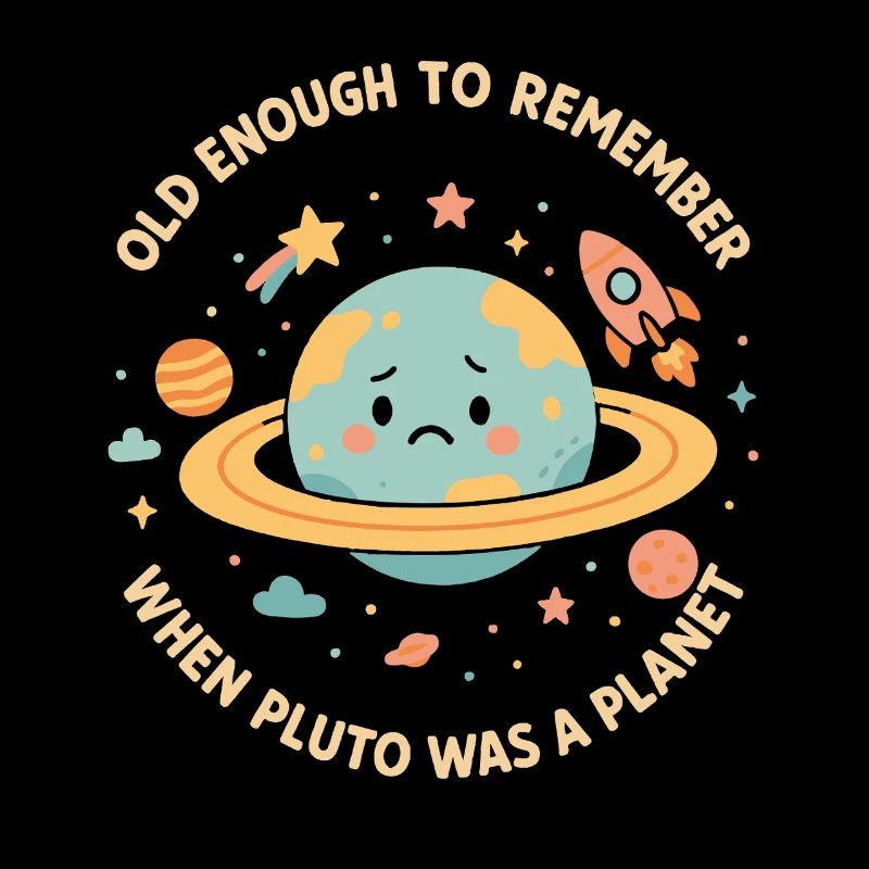 Pluto Planet Astronomy Funny Space Design