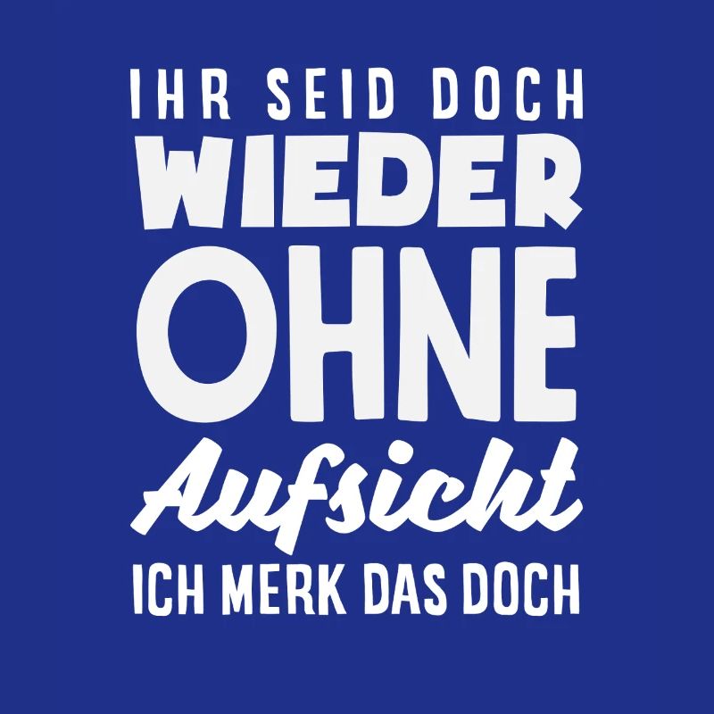 Again without supervision – sarcasm