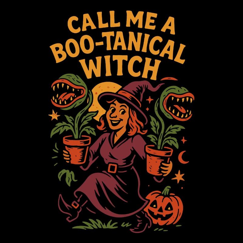 Call Me A Boo-tanical Witch Halloween Design
