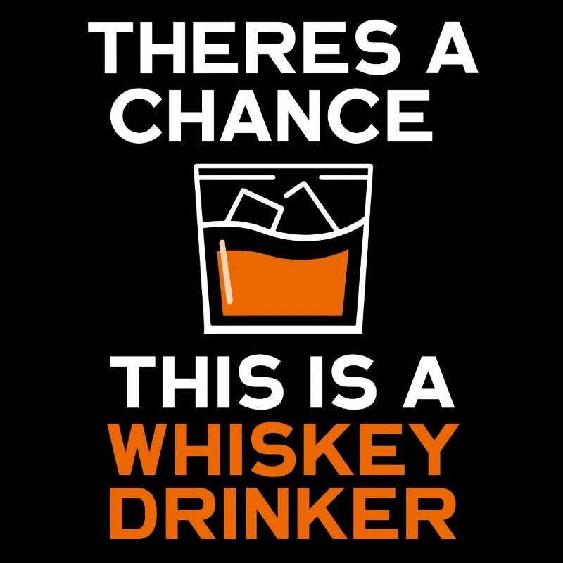 Whiskey Spruch Whiskeytrinker Whiskeyliebhaber
