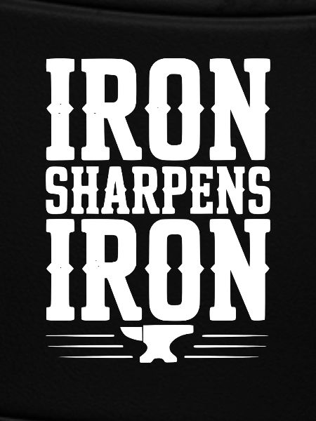 Iron Sharpens Iron