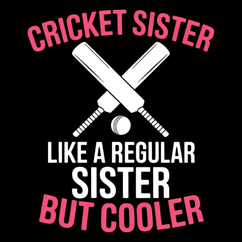Cricket Spruch Schwester Lustiges Cricket Geschenk
