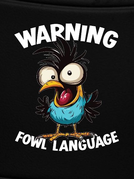 Warning_ _Fowl_Language_2
