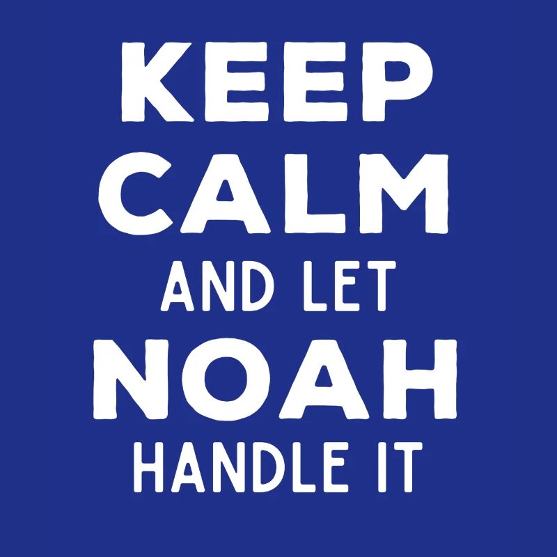 Keep Calm Lass Noah das regeln Lustiger Spruch