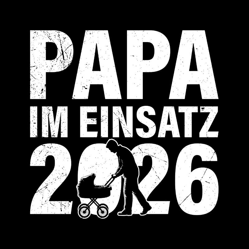Vaterschaft PAPA IM EINSATZ 2026 LUSTIG