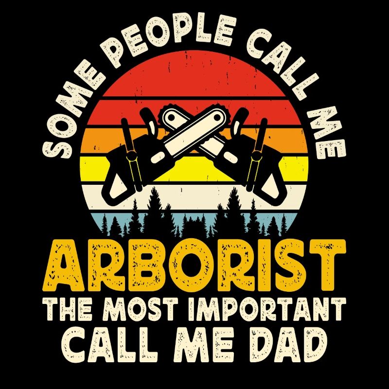 Arborist Arborist Father Gift