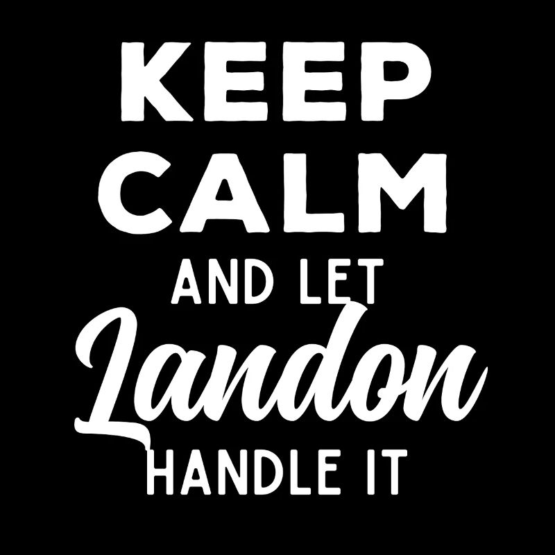 Keep Calm Lass Landon das regeln Lustiger Spruch