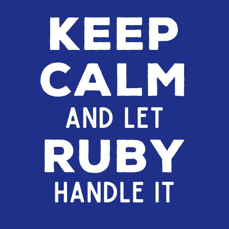 Keep Calm Let Ruby Fix It Funny Saying