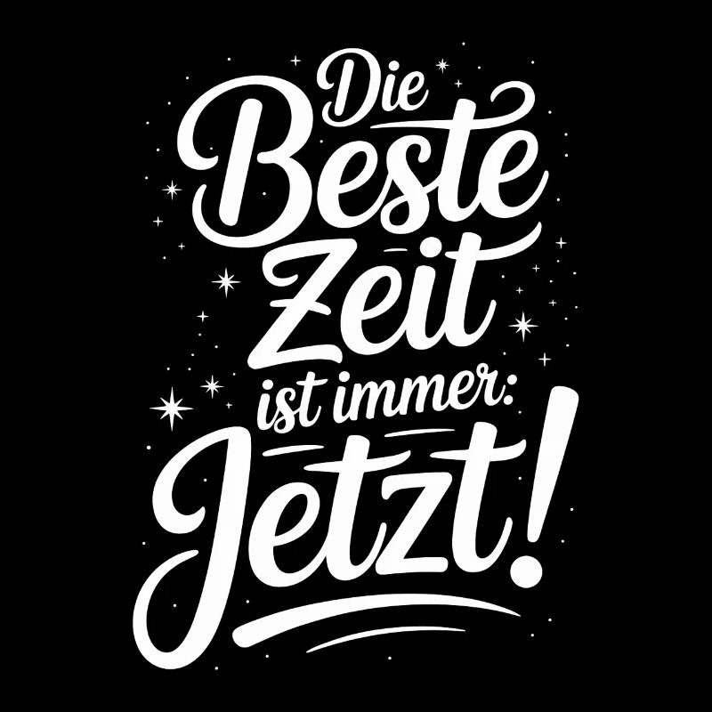 The best time is always live now Carpe Diem