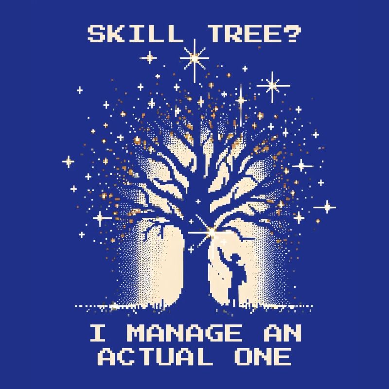Skill tree? I manage real trees | Forest