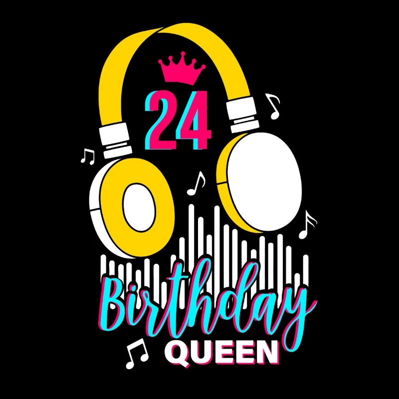 Birthday Queen 24. Geburtstag