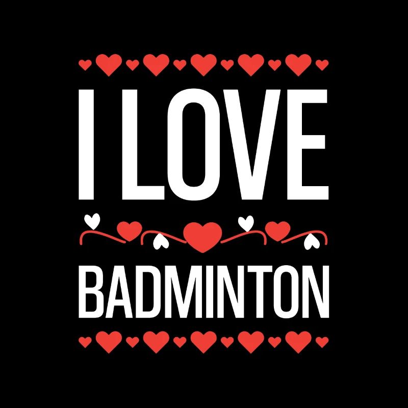 I Love Badminton Herzdesign