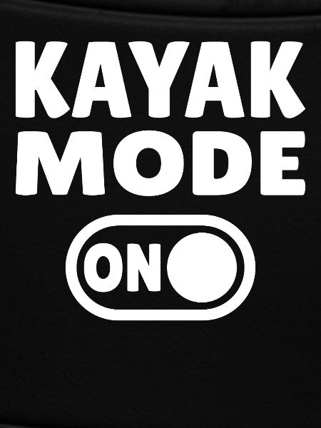 Kayak Mode ON