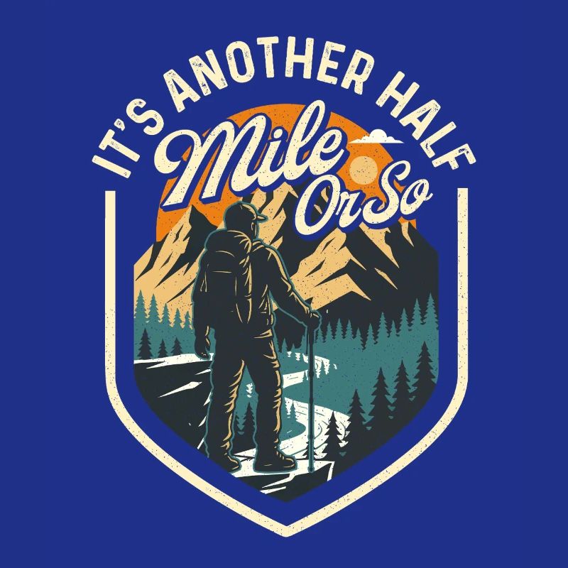 Es ist noch eine halbe Meile oder so Wanderwanderer