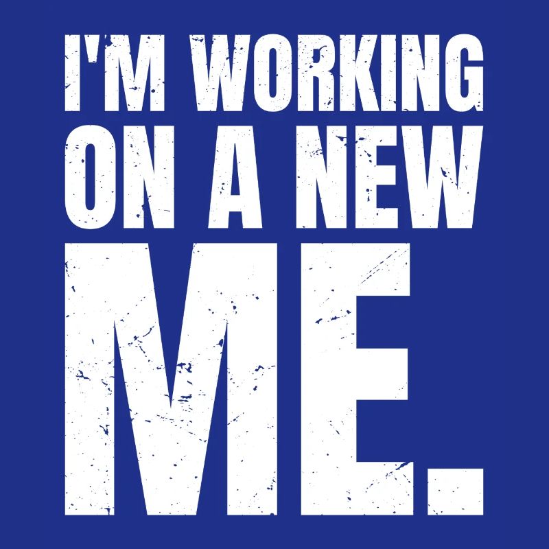 Ich arbeite an einem neuen Ich