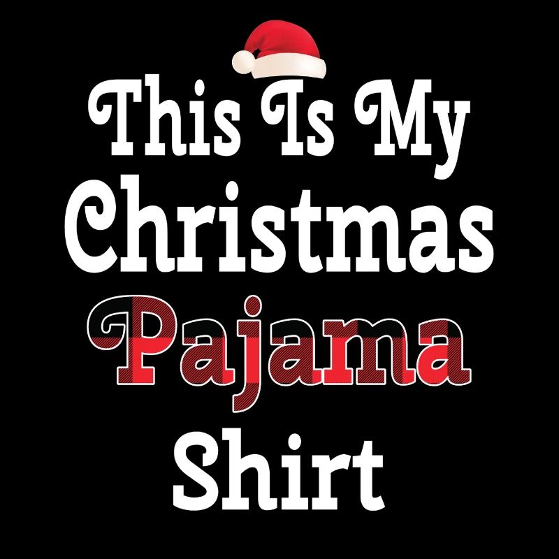 This Is My Christmas Pajama Shirt