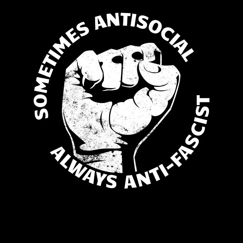 Parfois antisocial, toujours antifasciste