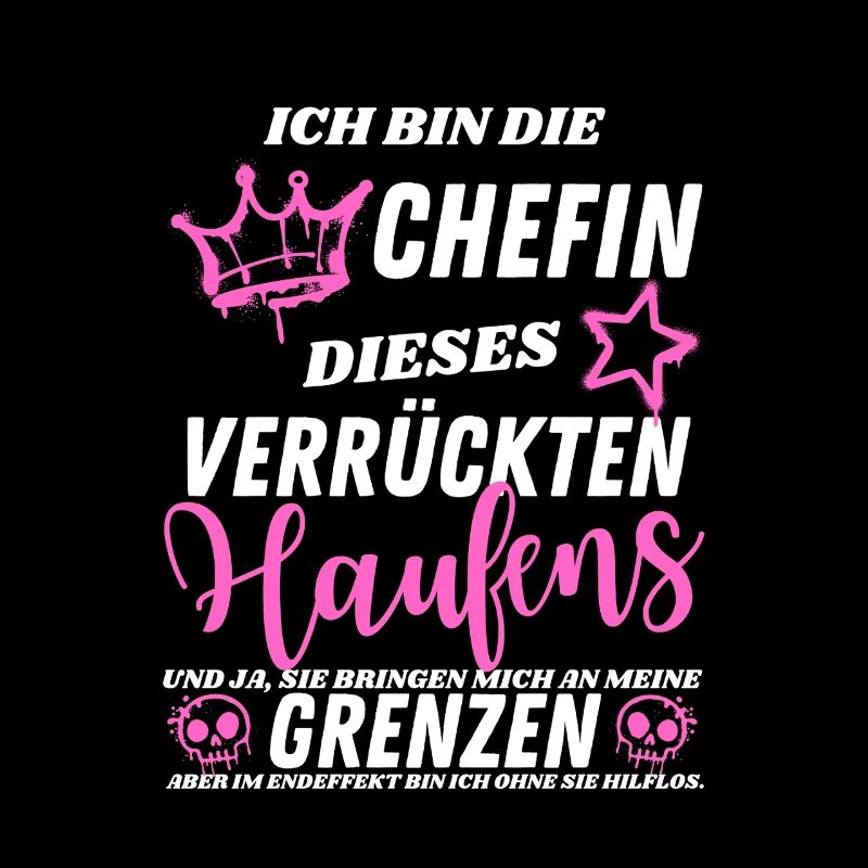 Verrückte Chefin lustiger Chefin Geschenk Spruch