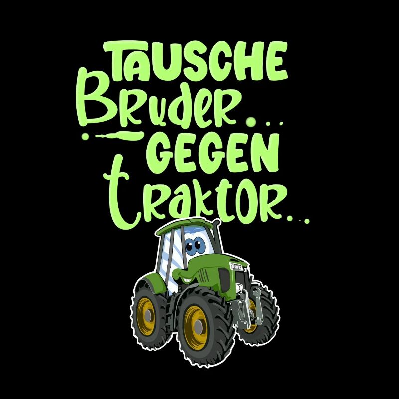 Tausche Bruder Gegen Traktor