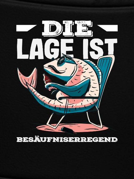Die Lage ist besäufniserregend Fisch