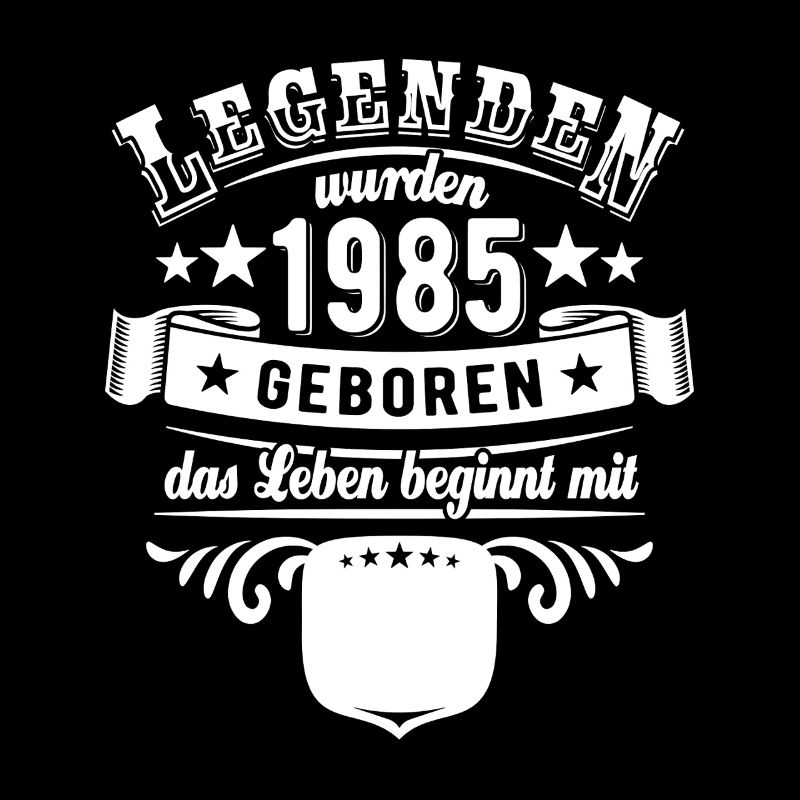 Legenden wurden 1985 geboren | Alter eintragen