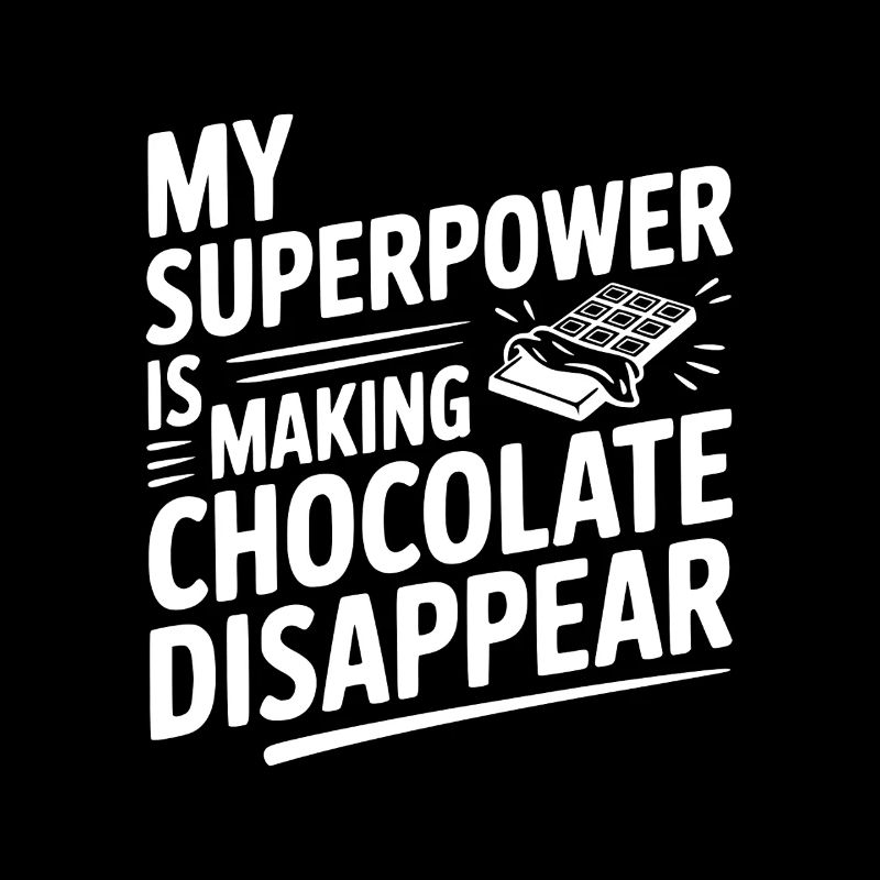My Superpower is Making Chocolate Disappear