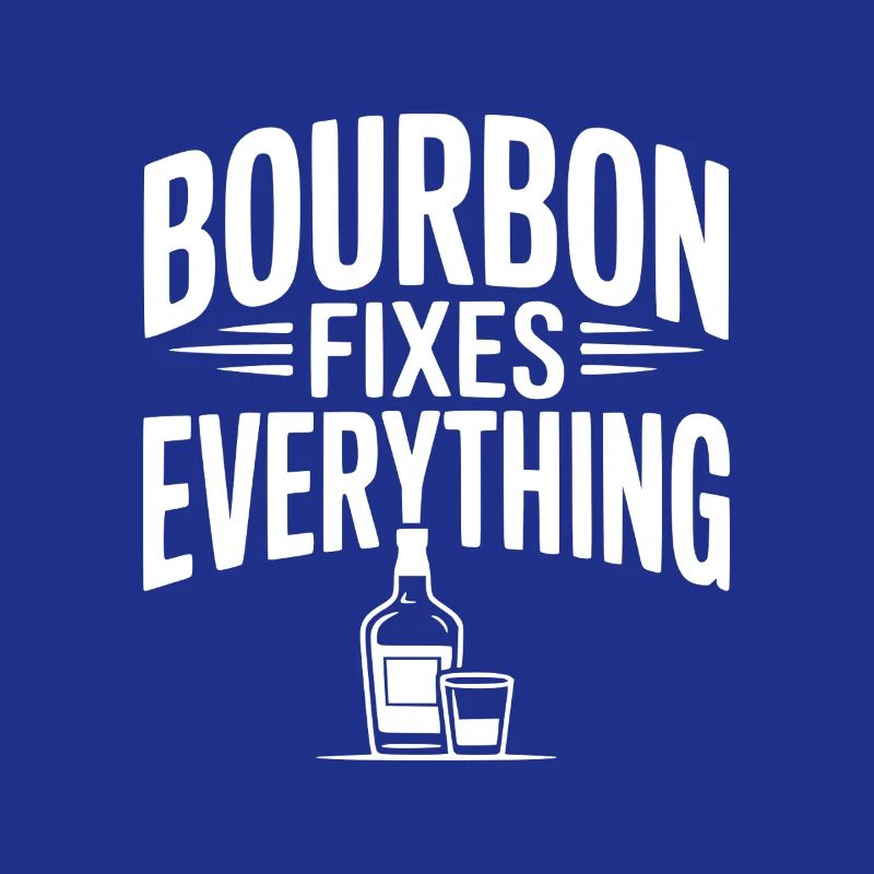 Bourbon Fixes Everything