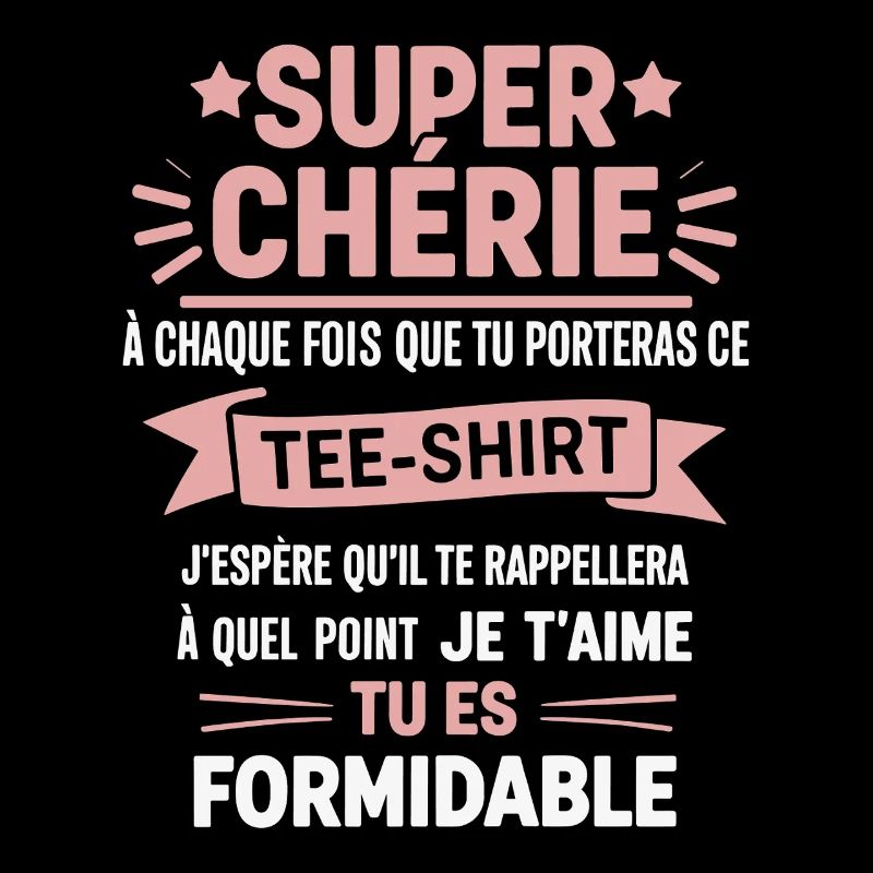 Super Chérie Message d’Amour Original Cadeau 