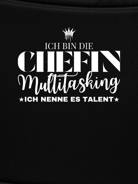 Ich bin die Chefin Multitasking