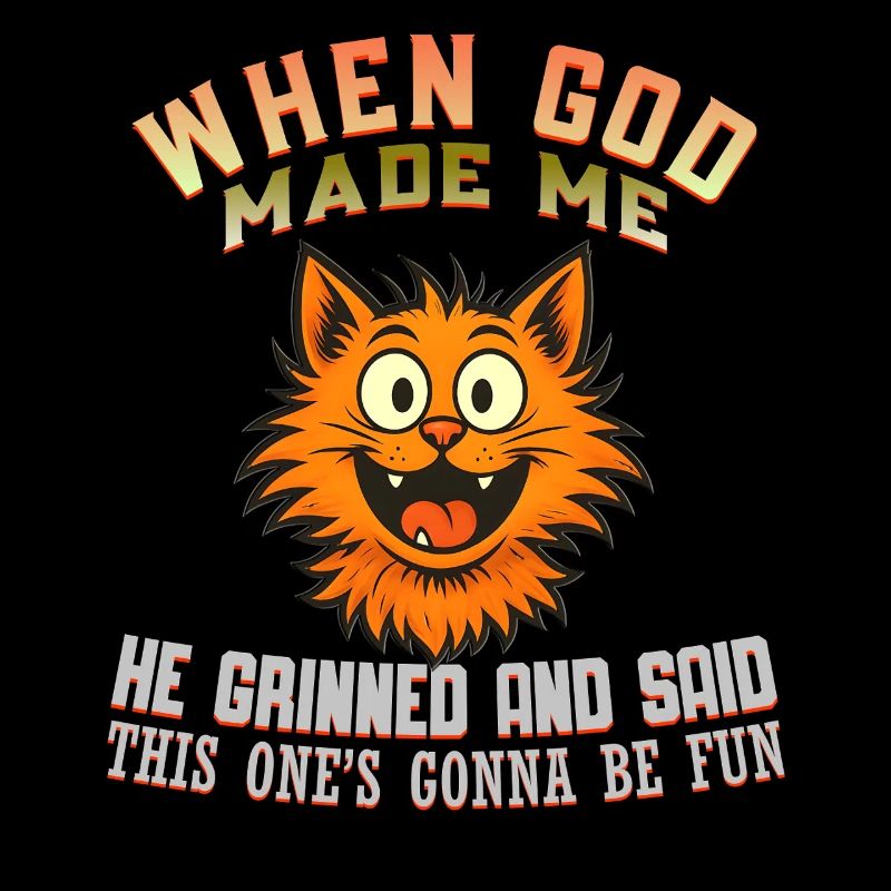 Wenn Gott mich machte Katze