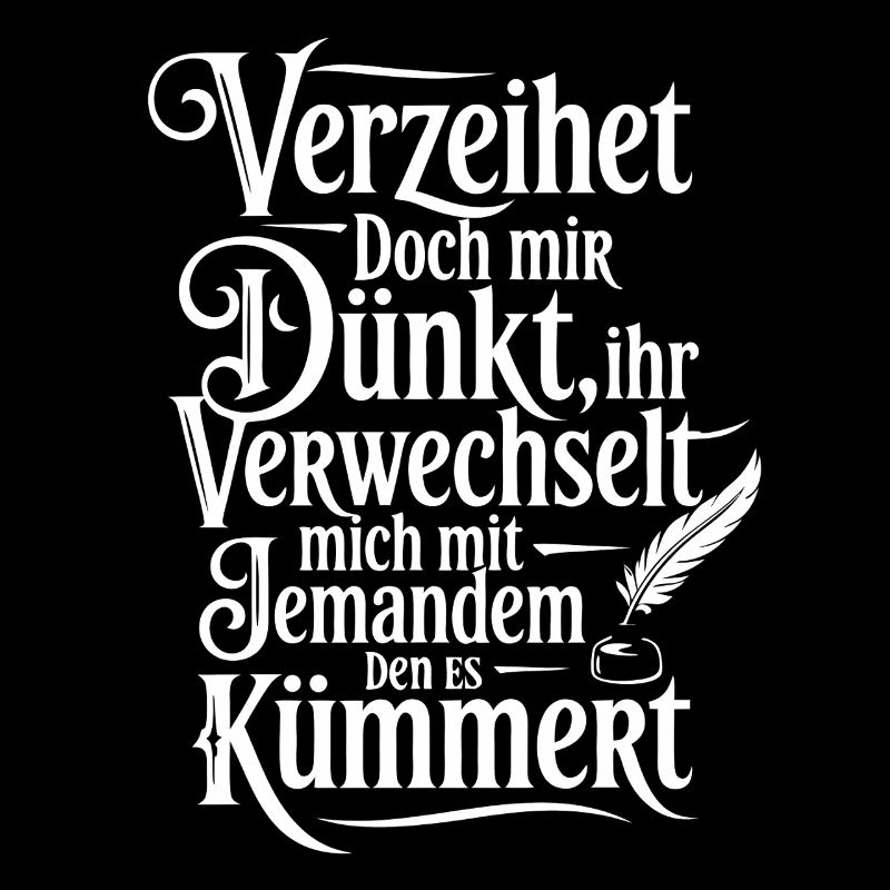 Feudaler Spruch Humorvoll Ignorant