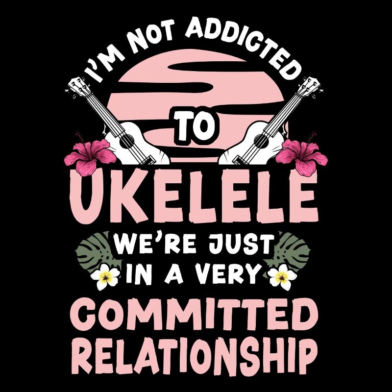 Hawaiian Ukulele Uke I'm Not