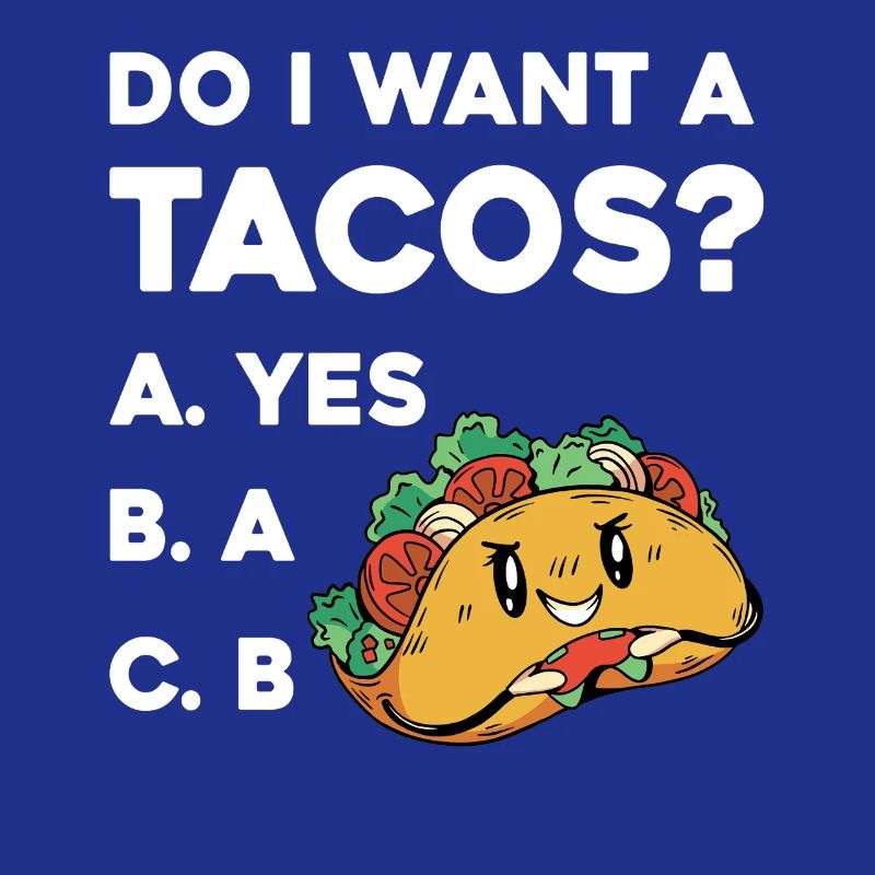 Taco Frage: Ja Oder Nein