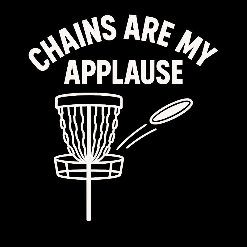 Les chaînes sont mes applaudissements Disc Golf