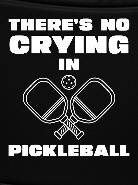 No crying at pickleball