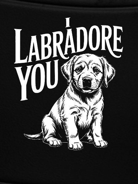 I Labrador You
